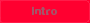 Intro
